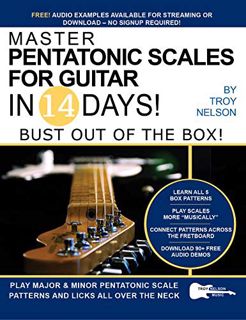 View [PDF EBOOK EPUB KINDLE] Master Pentatonic Scales For Guitar in 14 Days: Bust out of the Box! Le