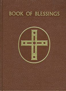[Get] EPUB KINDLE PDF EBOOK Book of Blessings by  International Commission on English in the Liturgy