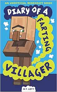 View EPUB KINDLE PDF EBOOK Diary of a Farting Villager: (An Unofficial Minecraft Book) (Fart Books f