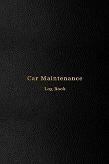 GET [EPUB KINDLE PDF EBOOK] Car Maintenance Log Book: Vehicle and Automobile service and oil change