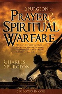 [Get] EPUB KINDLE PDF EBOOK Spurgeon on Prayer & Spiritual Warfare by  Charles H. Spurgeon ✓