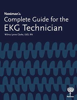 [Read] [PDF EBOOK EPUB KINDLE] Hartman's Complete Guide for the EKG Technician by  Wilma Lynne Clark