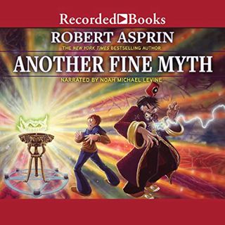 [Get] [EPUB KINDLE PDF EBOOK] Another Fine Myth: Myth Adventures, Book 1 by  Robert Asprin,Noah Mich