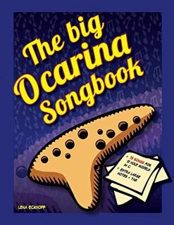 [VIEW] [PDF EBOOK EPUB KINDLE] The big Ocarina Songbook by  Lena Eckhoff 📂