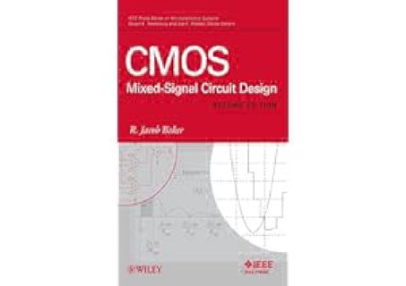❤[READ]❤ CMOS: Mixed-Signal Circuit Design, Second Edition by R. Jacob Baker