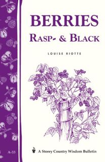 ACCESS PDF EBOOK EPUB KINDLE Berries, Rasp- & Black by  Louise Riotte 💕