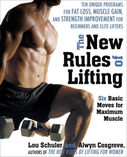 PDF Read Online The New Rules of Lifting: Six Basic Moves for Maxi