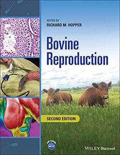 [GET] [EPUB KINDLE PDF EBOOK] Bovine Reproduction by  Richard M. Hopper 💝