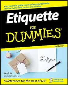 [Get] EPUB KINDLE PDF EBOOK Etiquette For Dummies by Sue Fox ✔️