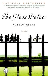 Full Access [PDF] The Glass Palace by Amitav Ghosh