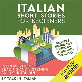 [View] PDF EBOOK EPUB KINDLE Italian Short Stories for Beginners by  Talk in Italian,Eddie Pez,Jessi