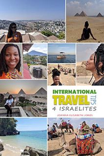 [ACCESS] [EPUB KINDLE PDF EBOOK] International Travel Tips for Israelites: featured Countries: Israe
