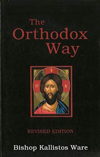 Read EBOOK EPUB KINDLE PDF The Orthodox Way by  Bishop of Diokleia  Kallistos 🎯