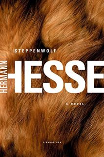 GET [KINDLE PDF EBOOK EPUB] Steppenwolf: A Novel (Picador Modern Classics) by  Hermann Hesse &  Basi