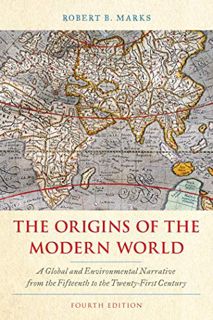 [ACCESS] PDF EBOOK EPUB KINDLE The Origins of the Modern World: A Global and Environmental Narrative