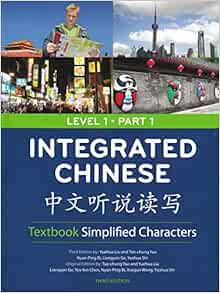 ACCESS EPUB KINDLE PDF EBOOK Integrated Chinese: Simplified Characters Textbook, Level 1, Part 1 (En