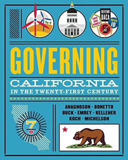 [ACCESS] [KINDLE PDF EBOOK EPUB] Governing California in the Twenty-First Century by  J. Theodore An