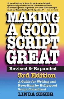 PDF Making a Good Script Great (text only) 3rd (Third) edition by L. Seger