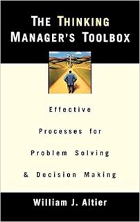 [PDF] ✔️ Download The Thinking Manager's Toolbox: Effective Processes for Problem Solving and Decisi