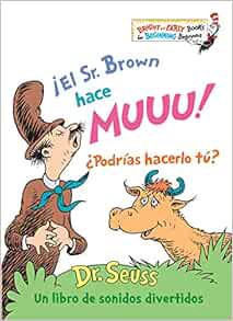 [GET] [EBOOK EPUB KINDLE PDF] El Sr. Brown hace Muuu! ¿Podrías hacerlo tú? (Mr. Brown Can Moo! Can Y
