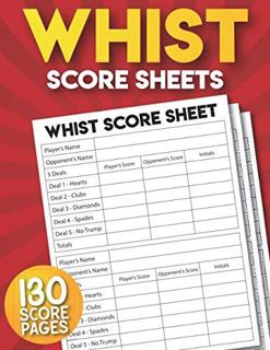 Pdf (read online) Whist Score Sheets: 130 Large Score Pads for Scorekeeping | Whist Score Keepe