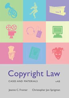 [Get] KINDLE PDF EBOOK EPUB Copyright Law: Cases and Materials (v4.0) by  Jeanne C. Fromer &  Christ