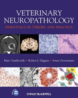 [ACCESS] EBOOK EPUB KINDLE PDF Veterinary Neuropathology: Essentials of Theory and Practice by  Marc