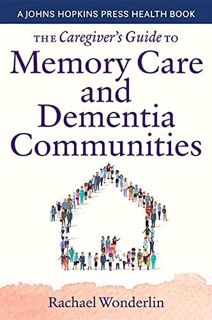 PDF DOWNLOAD FREE The Caregiver's Guide to Memory Care and Dementi