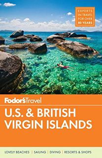 VIEW [KINDLE PDF EBOOK EPUB] Fodor's U.S. & British Virgin Islands (Full-color Travel Guide) by  Fod