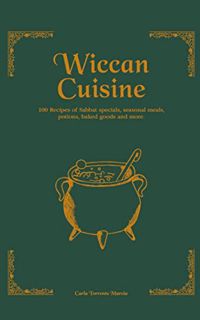 [VIEW] PDF EBOOK EPUB KINDLE Wiccan Cuisine: Cookbook by  Carla Torrents 🧡