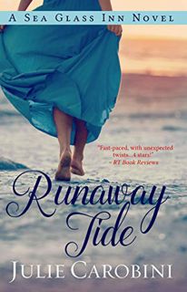 [READ] [PDF EBOOK EPUB KINDLE] Runaway Tide (Sea Glass Inn Book 2) by  Julie Carobini 💝