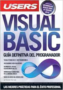 ACCESS PDF EBOOK EPUB KINDLE Visual Basic: Manuales Users (Spanish Edition) by Fernando Omar Luna,Re