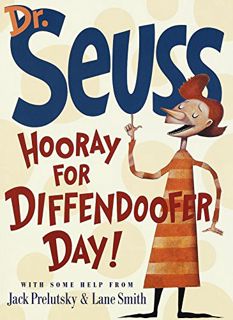 VIEW KINDLE PDF EBOOK EPUB Hooray for Diffendoofer Day! by  Dr Seuss,Jack Prelutsky,Lane Smith 🗸