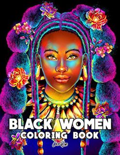 VIEW [KINDLE PDF EBOOK EPUB] Black Women Coloring Book: Adults Coloring Book With Gorgeous Black Wom