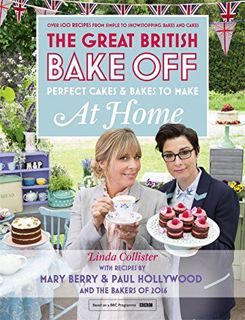 Read PDF EBOOK EPUB KINDLE Great British Bake Off - Perfect Cakes & Bakes To Make At Home: Official