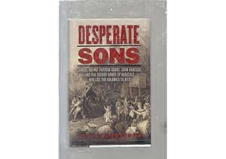 ⚡PDF ❤ Desperate Sons: Samuel Adams, Patrick Henry, John Hancock, and the Secret