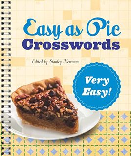 [VIEW] [EPUB KINDLE PDF EBOOK] Easy as Pie Crosswords: Very Easy! by  Stanley Newman 🗂️