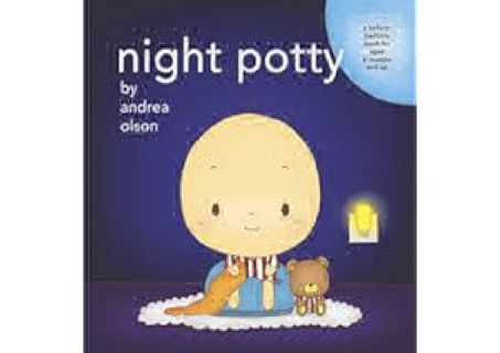 [PDF⚡READ❤ONLINE] Night Potty: a before-bedtime book for ages 6 months and up [Board book]