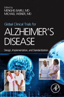 VIEW EPUB KINDLE PDF EBOOK Global Clinical Trials for Alzheimer's Disease: Design, Implementation, a