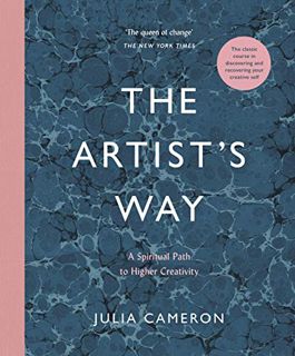 [View] KINDLE PDF EBOOK EPUB The Artist's Way: A Spiritual Path to Higher Creativity by  Julia Camer
