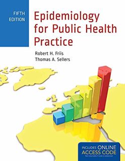 VIEW [PDF EBOOK EPUB KINDLE] Epidemiology for Public Health Practice: Includes Access to 5 Bonus eCh