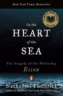 [GET] PDF EBOOK EPUB KINDLE In the Heart of the Sea: The Tragedy of the Whaleship Essex by  Nathanie