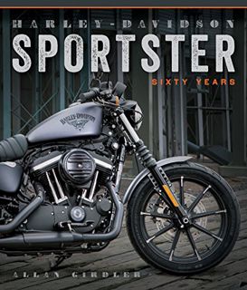 [GET] [KINDLE PDF EBOOK EPUB] Harley-Davidson Sportster: Sixty Years by  Allan Girdler 📭