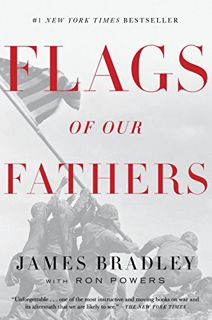 [ACCESS] [KINDLE PDF EBOOK EPUB] Flags of Our Fathers by  James Bradley &  Ron Powers 📤