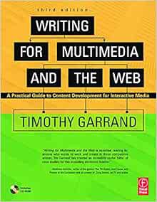 READ [KINDLE PDF EBOOK EPUB] Writing for Multimedia and the Web, Third Edition: A Practical Guide to