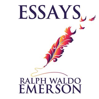 ⚡PDF ❤ Essays by Ralph Waldo Emerson