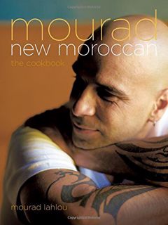 [Read] PDF EBOOK EPUB KINDLE Mourad: New Moroccan by  Mourad Lahlou ☑️
