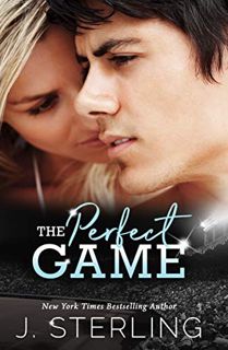 [ACCESS] EBOOK EPUB KINDLE PDF The Perfect Game by  J. Sterling 💗