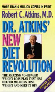 View [KINDLE PDF EBOOK EPUB] Dr. Atkins' New Diet Revolution by  Robert C. Atkins ✓