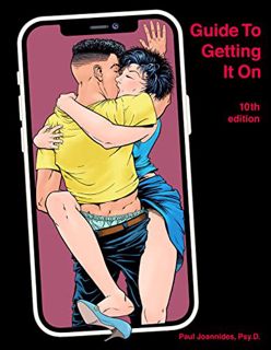[VIEW] [KINDLE PDF EBOOK EPUB] Guide To Getting It On by  Paul Joannides &  Daerick Gross 💖